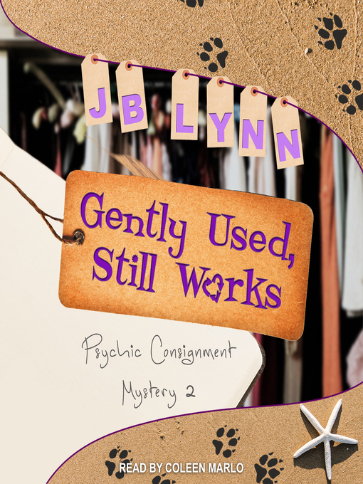 Title details for Gently Used, Still Works by JB Lynn - Wait list